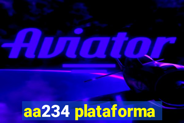 aa234 plataforma